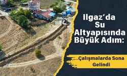 Ilgaz’da Su Altyapısında Büyük Adım: Çalışmalarda Sona Gelindi