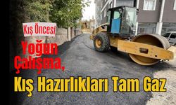 Kış Öncesi Yoğun Çalışma,Kış Hazırlıkları Tam Gaz