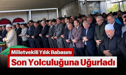 Milletvekili Yılık Babasını Son Yolculuğuna Uğurladı