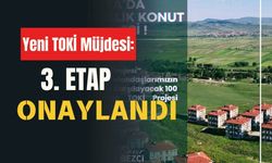 Yeni TOKİ Müjdesi: 3. Etap Onaylandı