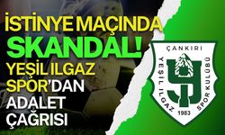 İstinye Maçında Skandal! Yeşil Ilgaz Spor’dan Adalet Çağrısı