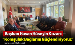 Başkan Hasan Hüseyin Kozan: “Komşuluk Bağlarını Güçlendiriyoruz”