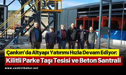 Çankırı’da Altyapı Yatırımı Hızla Devam Ediyor: Kilitli Parke Taşı Tesisi ve Beton Santrali