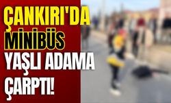 Çankırı’da Minibüs Yaşlı Adama Çarptı!