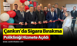 Çankırı’da Sigara Bırakma Polikliniği Hizmete Açıldı