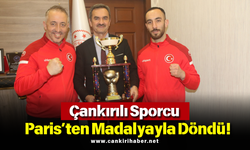 Çankırılı Sporcu Paris’ten Madalyayla Döndü!