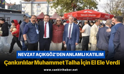 Çankırılılar Muhammet Talha İçin El Ele Verdi: Nevzat Açıkgöz’den Anlamlı Katılım