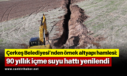 Çerkeş Belediyesi’nden örnek altyapı hamlesi: 90 yıllık içme suyu hattı yenilendi
