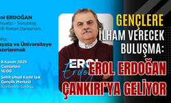 Gençlere İlham Verecek Buluşma: Erol Erdoğan Çankırı’ya Geliyor