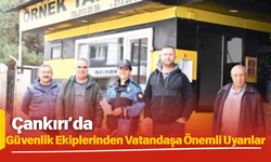 Güvenlik Ekiplerinden Vatandaşa Önemli Uyarılar
