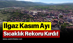 Ilgaz Kasım Ayı Sıcaklık Rekoru Kırdı!