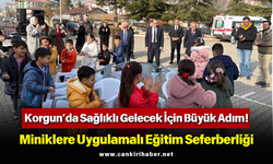 Korgun’da Sağlıklı Gelecek İçin Büyük Adım! Miniklere Uygulamalı Eğitim Seferberliği