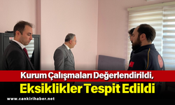 Kurum Çalışmaları Değerlendirildi, Eksiklikler Tespit Edildi
