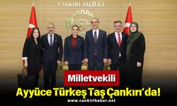 Milletvekili Ayyüce Türkeş Taş Çankırı’da!