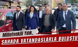 Milletvekili Yılık, Sahada Vatandaşlarla Buluştu