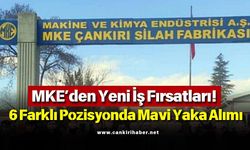 MKE’den Yeni İş Fırsatları! 6 Farklı Pozisyonda Mavi Yaka Alımı