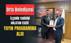 Orta Belediyesi, İlçenin Tarihini Anlatan Eseri Yayın Programına Aldı