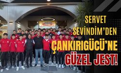 Servet Sevindim’den Çankırıgücü’ne Güzel Jest!