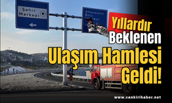 Yıllardır Beklenen Ulaşım Hamlesi Geldi!
