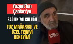 Yozgat’tan Çankırı’ya Sağlık Yolculuğu: Tuz Mağarası ve Özel Tedavi Deneyimi