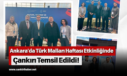 Ankara'da Türk Malları Haftası Etkinliğinde Çankırı Temsil Edildi!