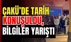 ÇAKÜ’de Tarih Konuşuldu, Bilgiler Yarıştı