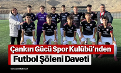 Çankırı Gücü Spor Kulübü’nden Futbol Şöleni Daveti