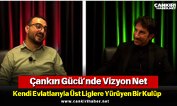 Çankırı Gücü’nde Vizyon Net: Kendi Evlatlarıyla Üst Liglere Yürüyen Bir Kulüp