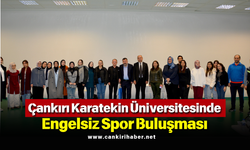 Çankırı Karatekin Üniversitesinde Engelsiz Spor Buluşması
