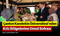 Çankırı Karatekin Üniversitesi’nden Kriz Bölgelerine Umut Sofrası
