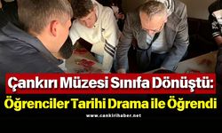 Çankırı Müzesi Sınıfa Dönüştü: Öğrenciler Tarihi Drama ile Öğrendi