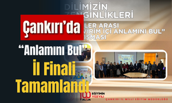Çankırı’da “Anlamını Bul” İl Finali Tamamlandı