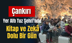 Çankırı Yer Altı Tuz Şehri’nde Kitap ve Zekâ Dolu Bir Gün