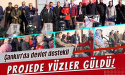 Çankırı'da devlet destekli projede yüzler güldü!