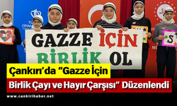 Çankırı’da “Gazze İçin Birlik Çayı ve Hayır Çarşısı” Düzenlendi