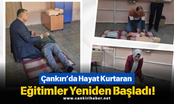 Çankırı’da Hayat Kurtaran Eğitimler Yeniden Başladı!