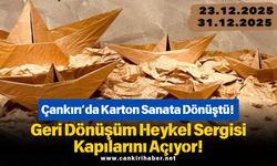 Çankırı’da Karton Sanata Dönüştü! Geri Dönüşüm Heykel Sergisi Kapılarını Açıyor!