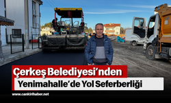 Çerkeş Belediyesi’nden Yenimahalle’de Yol Seferberliği