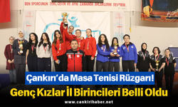 Çankırı’da Masa Tenisi Rüzgarı! Genç Kızlar İl Birincileri Belli Oldu