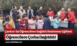 Çankırı’da Öğrencilere Sağlıklı Beslenme Eğitimi: Öğrencilere Çorba Dağıtıldı!