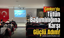 Çankırı’da Tütün Bağımlılığına Karşı Güçlü Adım!