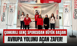 Çankırılı Genç Sporcudan Büyük Başarı: Avrupa Yolunu Açan Zafer!