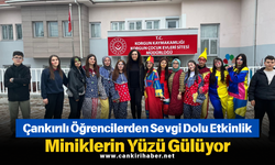 Çankırılı Öğrencilerden Sevgi Dolu Etkinlik: Miniklerin Yüzü Gülüyor