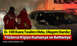 D-100 Kara Teslim Oldu, Ulaşım Durdu Yüzlerce Kişiye Kumanya ve Battaniye