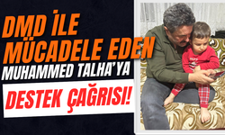 DMD ile Mücadele Eden Muhammed Talha’ya Destek Çağrısı!