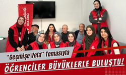“Geçmişe Vefa” Temasıyla Öğrenciler Büyüklerle Buluştu!