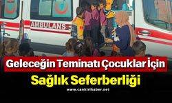 Geleceğin Teminatı Çocuklar İçin Sağlık Seferberliği