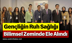 Gençliğin Ruh Sağlığı Bilimsel Zeminde Ele Alındı