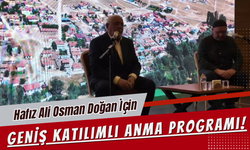 Hafız Ali Osman Doğan İçin Geniş Katılımlı Anma Programı!