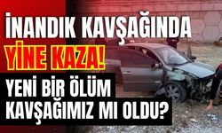 İnandık Kavşağında Yine Kaza! Yeni Bir Ölüm Kavşağımız Mı Oldu?